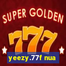 yeezy.77f nua